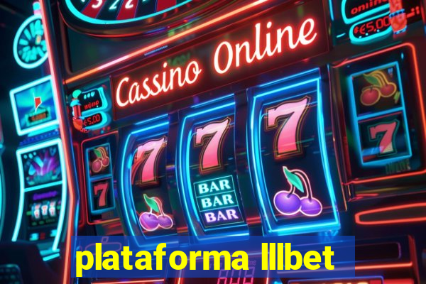 plataforma lllbet